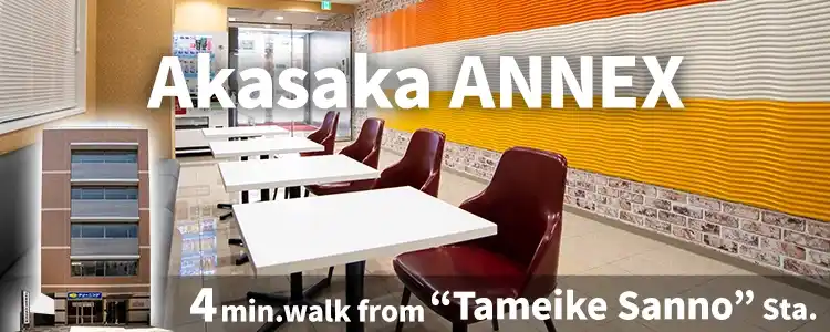 TENSHO OFFICE Akasaka ANNEX │ 6minutes walk from Tameike Sanno Station,Monthly Fee from 33,000yen~