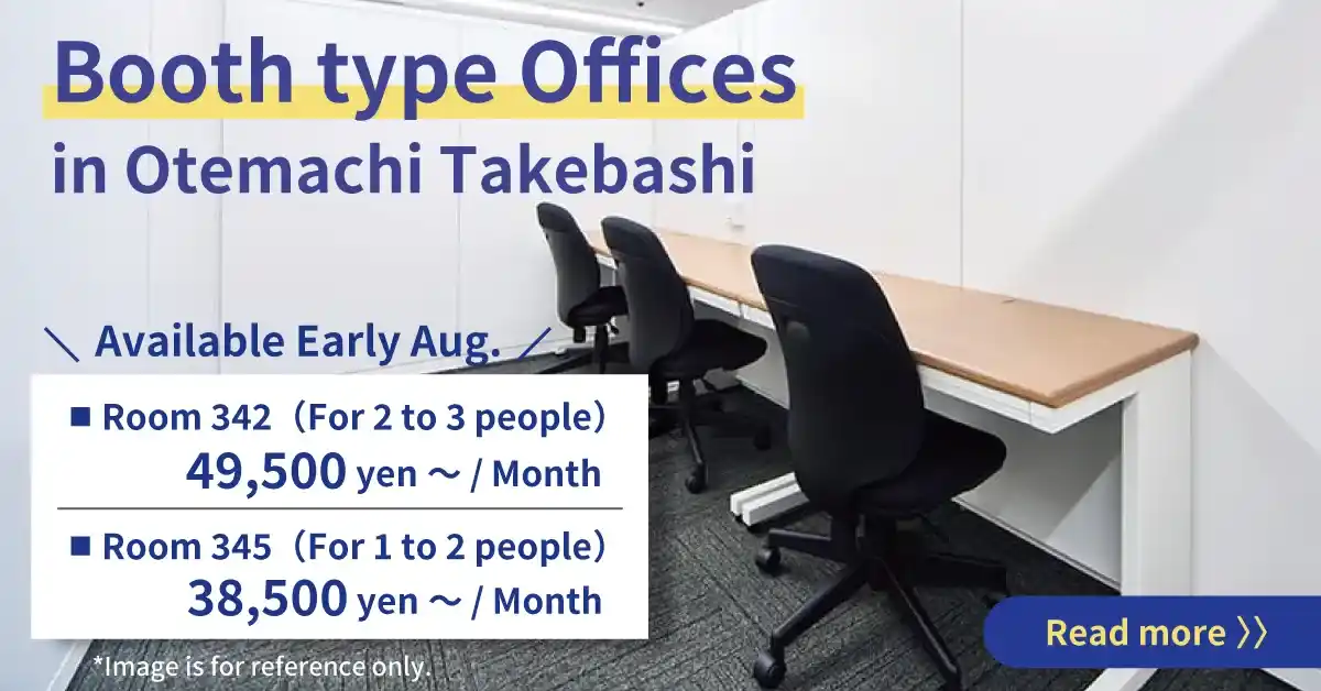 Booth type Offices in Otemachi Takebashi.