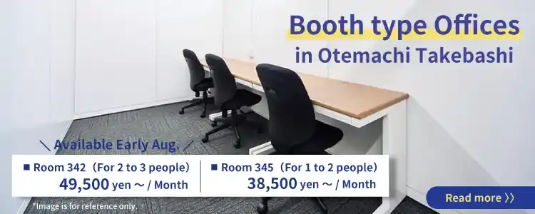 Booth type Offices in Otemachi Takebashi.