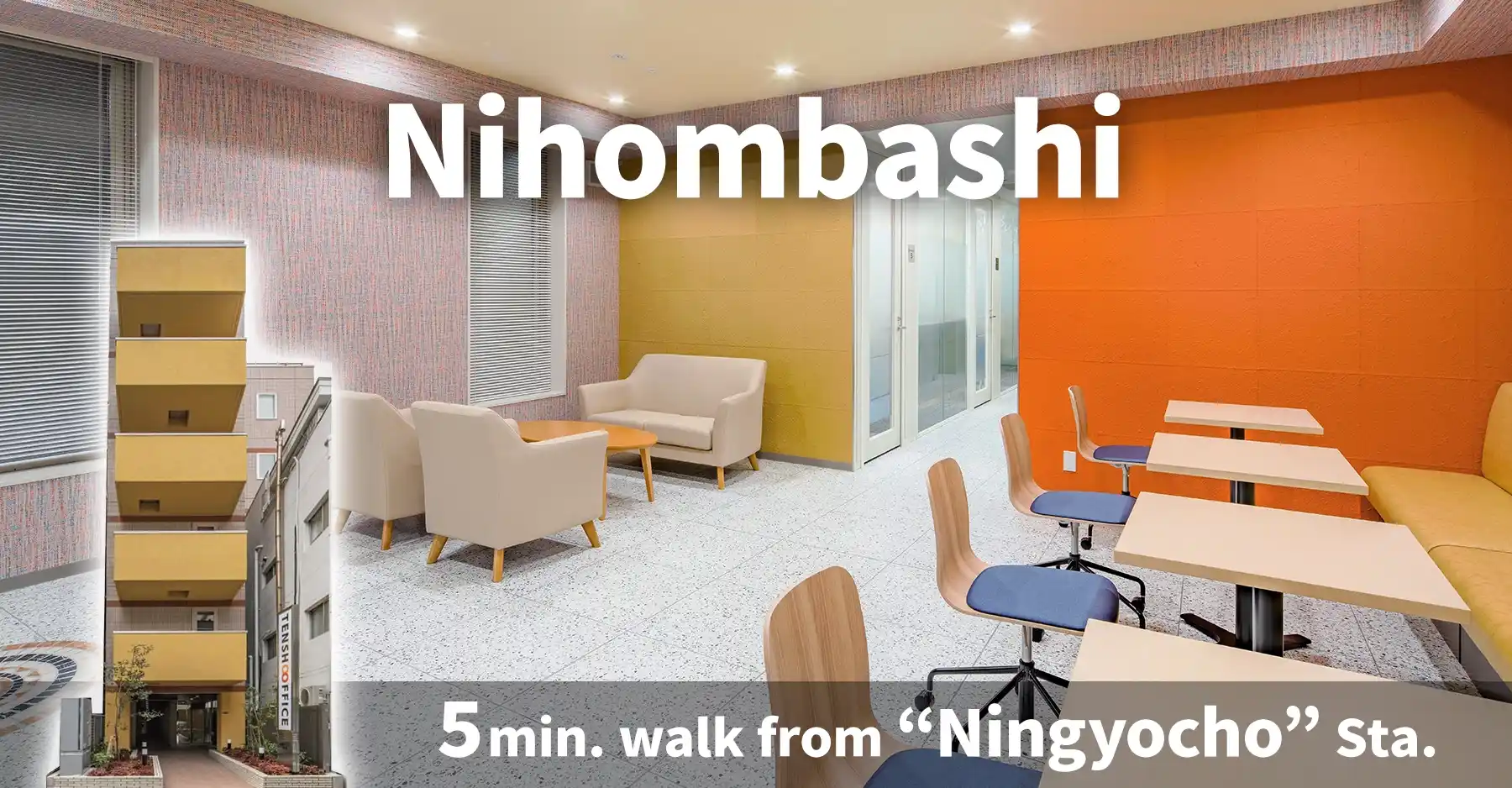 TENSHO OFFICE Nihombashi │ 5minutes walk from Ningyocho Station,Monthly Fee from 29,700yen~