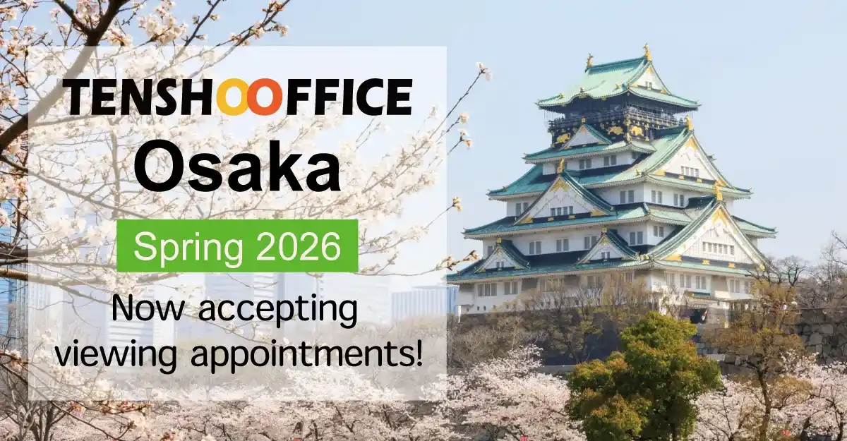 TENSHO OFFICE Lands in Osaka!