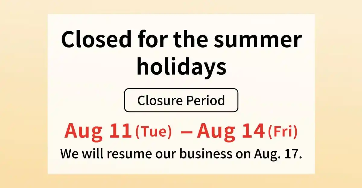 Closed for the summer holidays