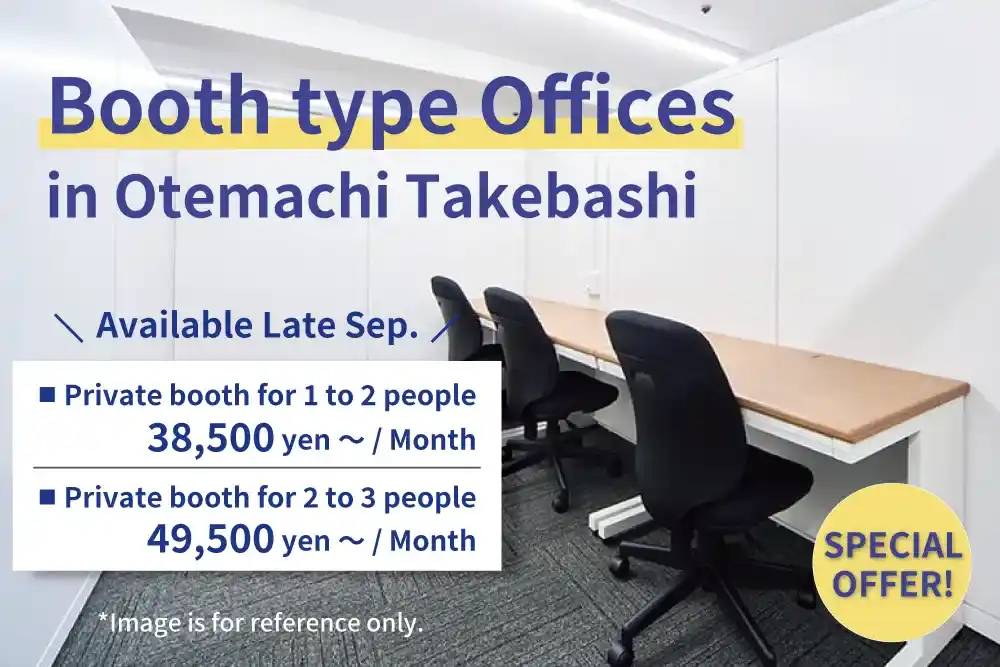 Booth type Offices in Otemachi Takebashi.