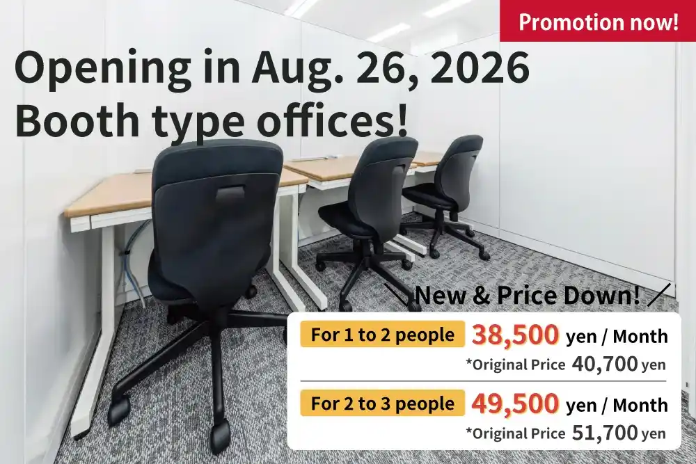 Opening on Aug. 26, 2026 - Booth type offices for multiple people at TENSHO OFFICE Tennozu First Tower!